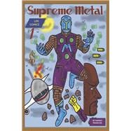 SUPREME METAL