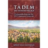 Tadem, My Father's Village
