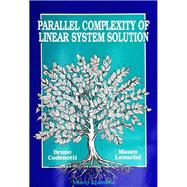 Parallel Complexity of Linear System Solution