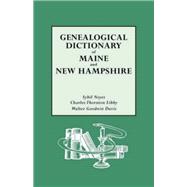 Genealogical Dictionary of Maine and New Hampshire