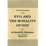 Evil and the Morality of God