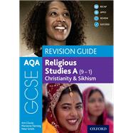 AQA GCSE Religious Studies A (9-1): Christianity & Sikhism Revision Guide