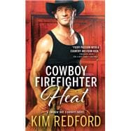 Cowboy Firefighter Heat