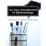 An Easy Introduction to Epidemiology book cover, ISBN 9781948565028