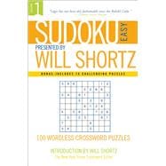 Sudoku Easy Presented by Will Shortz Volume 1 100 Wordless Crossword Puzzles