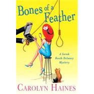 Bones of a Feather : A Sarah Booth Delaney Mystery