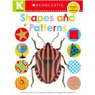 Kindergarten Skills Workbook: Shapes and Patterns (Scholastic Early Learners)