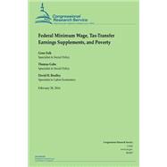 Federal Minimum Wage, Tax-transfer Earnings Supplements, and Poverty