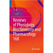 Reviews of Physiology, Biochemistry and Pharmacology