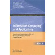 Information Computing and Applications : Second International Conference, ICICA 2011, Qinhuangdao, China, October 28-31, 2011. Proceedings, Part I