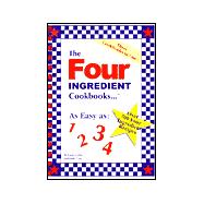 Four Ingredient Cookbooks : As Easy As: 1 2 3 4