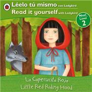 Little Red Riding Hood / La caperucita roja