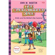 Kristy and the Mother's Day Surprise (The Baby-Sitters Club #24)