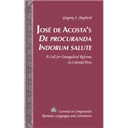 José de Acosta’s «De procuranda Indorum salute»