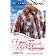 Fake Fiance, Real Revenge