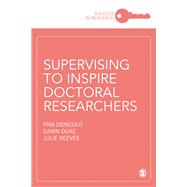 Supervising to Inspire Doctoral Researchers