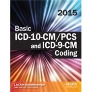 Basic ICD-10-CM/PCS and ICD-9-CM Coding