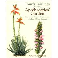 Flower Paintings from the Apothecaries' Gardens