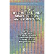 50 Years of Combinatorics, Graph Theory, and Computing