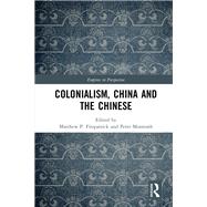Colonialism, China and the Chinese