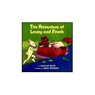 The Adventure of Louey and Frank