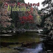 New England Wilderness 2004 Calendar