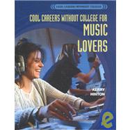 Cool Careers Without College for Music Lovers