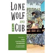 Lone Wolf and Cub Volume 2: The Gateless Barrier