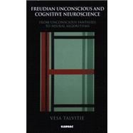 Freudian Unconscious and Cognitive Neuroscience