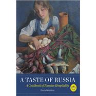 A Taste of Russia A Cookbook of Russia Hospitality
