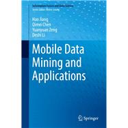Mobile Data Mining and Applications