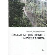 Narrating (Hi)stories in West Africa