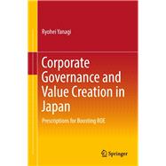 Corporate Governance and Value Creation in Japan