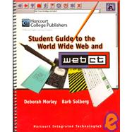 Student's Guide to the World Wide Web and Webct