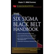 The Six Sigma Black Belt Handbook, Chapter 17 - DMAIC Summary