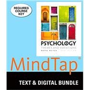 Psychology: Themes & Variations, Loose-leaf Version, 10th + MindTapV2.0, 1 term Printed Access Card