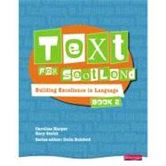 Text for Scotland: Building Excellence in Language Book 2