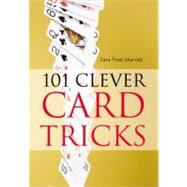 101 Clever Card Tricks