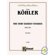 The Very Easiest Studies, Op. 190: Kalmus Edition