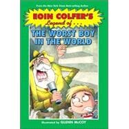 Eoin Colfer's Legend of the Worst Boy in the World