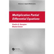 Multiplicative Partial Differential Equations