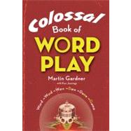 Colossal Book of Wordplay