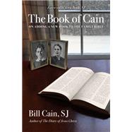 The Book of Cain: On Adding a New Book to the Family Bible