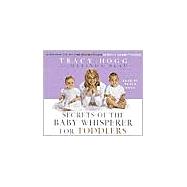 Secrets of the Baby Whisperer for Toddlers