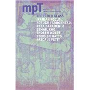 Scorched Glass: MPT No. 1, 2015 (Modern Poetry in Translation, Third Series)
