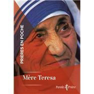 Prières en poche - Mère Teresa