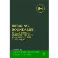 Breaking Boundaries Female Biblical Interpreters Who Challenged the Status Quo