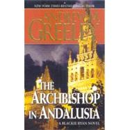 The Archbishop in Andalusia A Blackie Ryan Novel