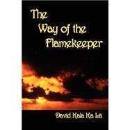The Way Of The Flamekeeper