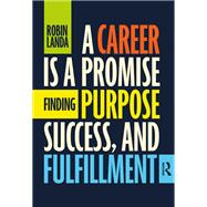 A Career Is a Promise